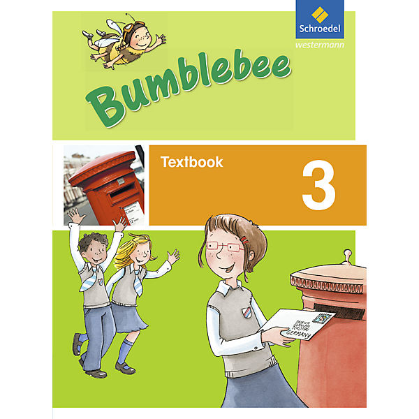 Bumblebee, Ausgabe 2013 für das 3./4. Schuljahr: 3. Schuljahr, Textbook