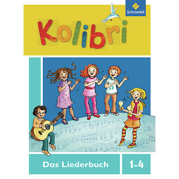 Kolibri Musikbuch, Allgemeine Ausgabe (2012): 1.-4. Schuljahr, Liederbuch