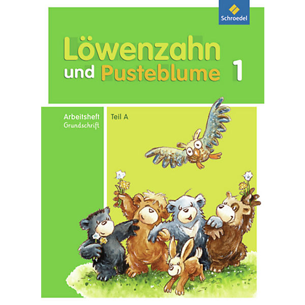 Löwenzahn und Pusteblume, Ausgabe 2009: Arbeitsheft A zum Leselernbuch A Grundschrift
