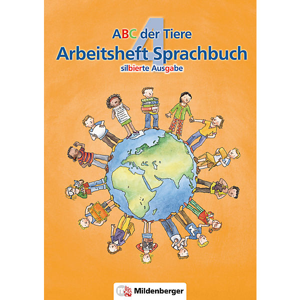 ABC der Tiere, Neubearbeitung: 4. Klasse, Arbeitsheft Sprachbuch, m. CD-ROM (Silbierte Ausgabe)