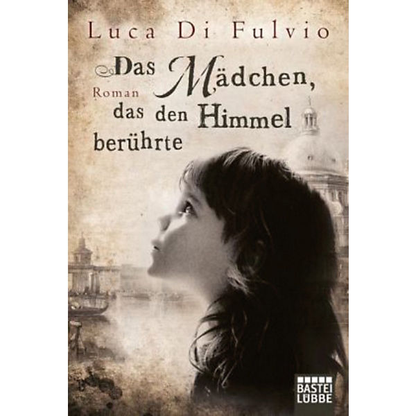 Das Mädchen, das den Himmel berührte