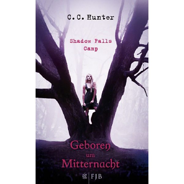 Shadow Falls Camp 1: Geboren um Mitternacht