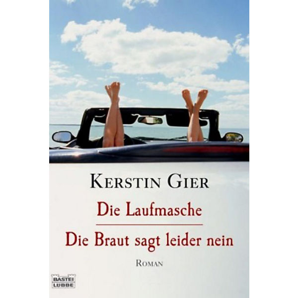 Die Laufmasche / Die Braut sagt leider nein