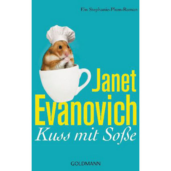 Stephanie Plum 15: Kuss mit Soße