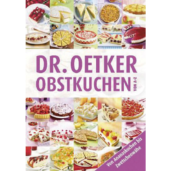 Dr. Oetker Obstkuchen von A-Z