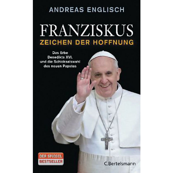 Franziskus - Zeichen der Hoffnung