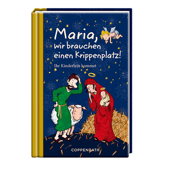 Maria, wir brauchen einen Krippenplatz!