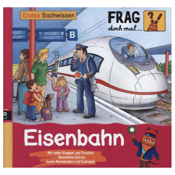 Frag doch mal ... die Maus: Eisenbahn