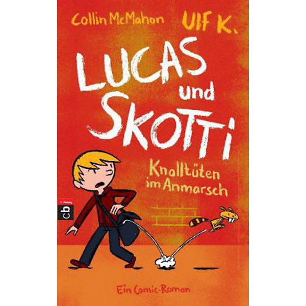Lucas & Skotti: Knalltüten im Anmarsch