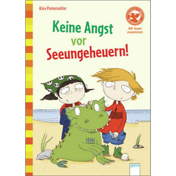 Der Bücherbär: Wir lesen zusammen - Keine Angst vor Seeungeheuern!