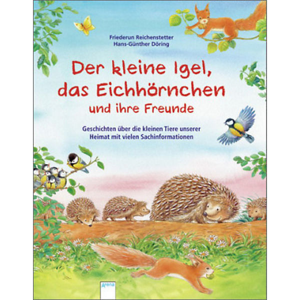Der kleine Igel, das Eichhörnchen und ihre Freunde