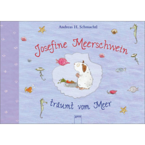 Josefine Meerschwein träumt vom Meer