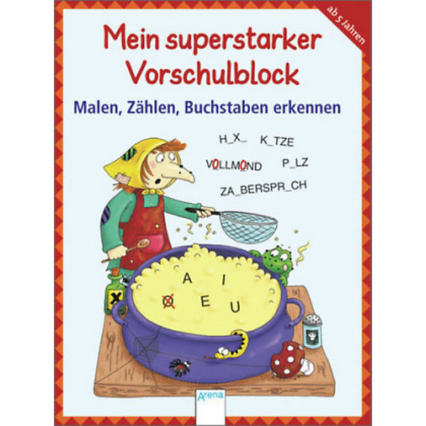 Mein superstarker Vorschulblock: Malen, Zählen, Buchstaben erkennen