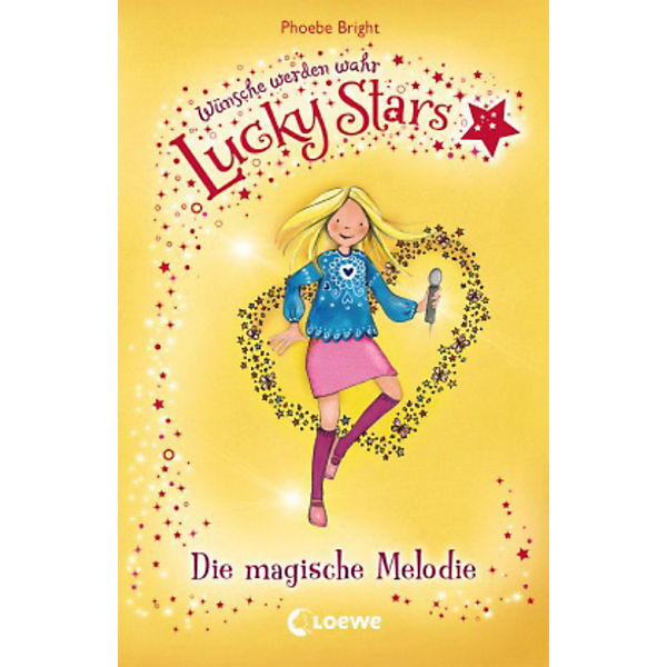 Lucky Stars - Wünsche werden wahr: Die magische Melodie