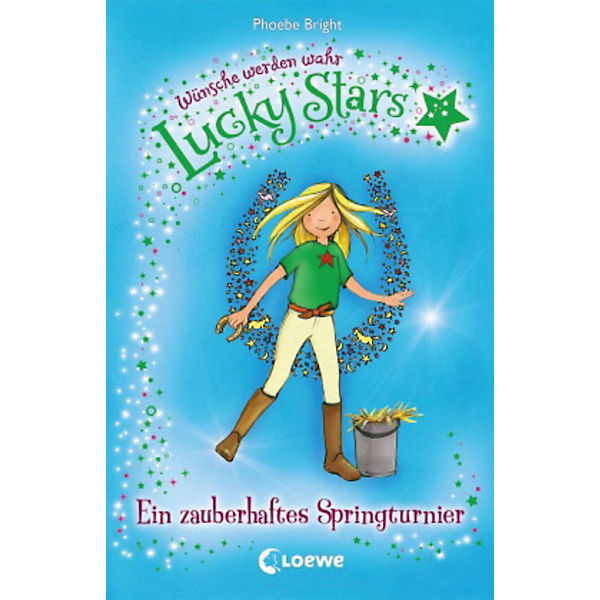 Lucky Stars - Wünsche werden wahr: Ein zauberhaftes Springturnier