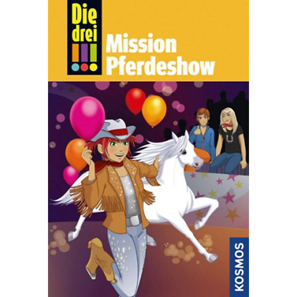 Die drei !!!: Mission Pferdeshow