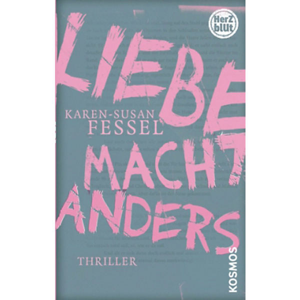 Herzblut: Liebe macht Anders