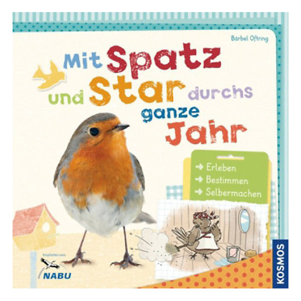 Mit Spatz und Star durchs ganze Jahr