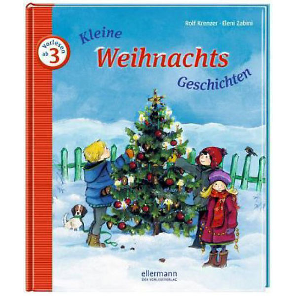 Kleine Weihnachts-Geschichten zum Vorlesen ab 3 Jahren