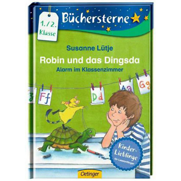 Robin und das Dingsda: Alarm im Klassenzimmer