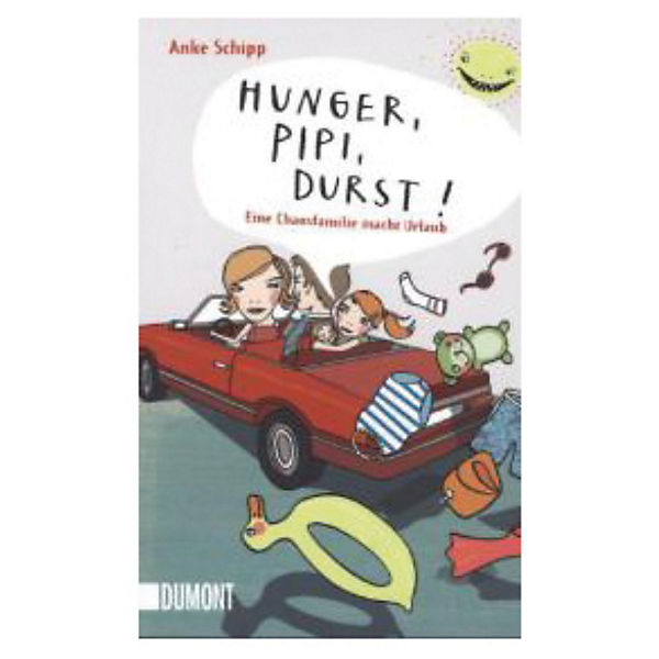 Hunger, Pipi, Durst!