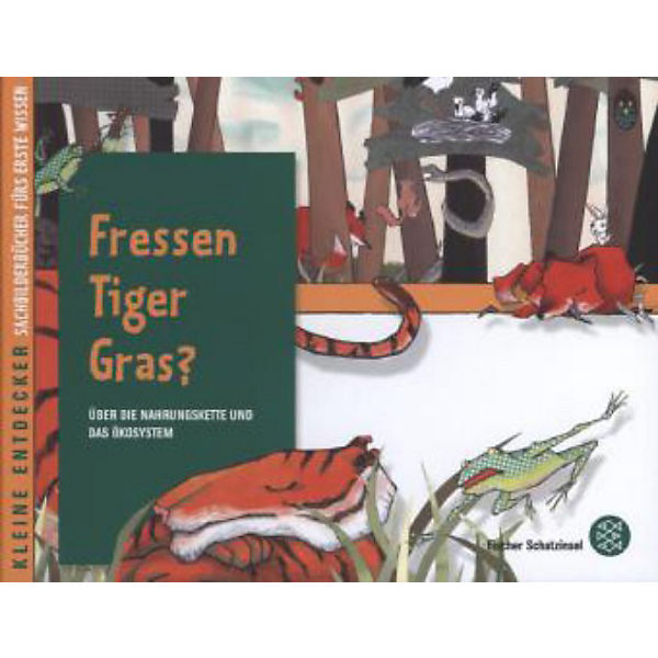 Kleine Entdecker - Sachbilderbücher fürs erste Wissen: Fressen Tiger Gras?