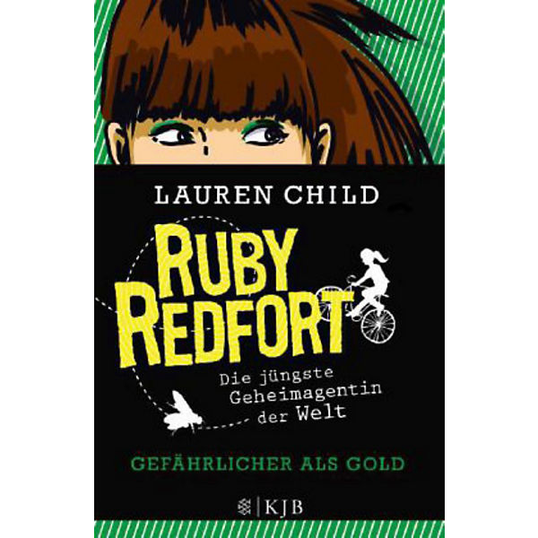 Ruby Redfort: Gefährlicher als Gold