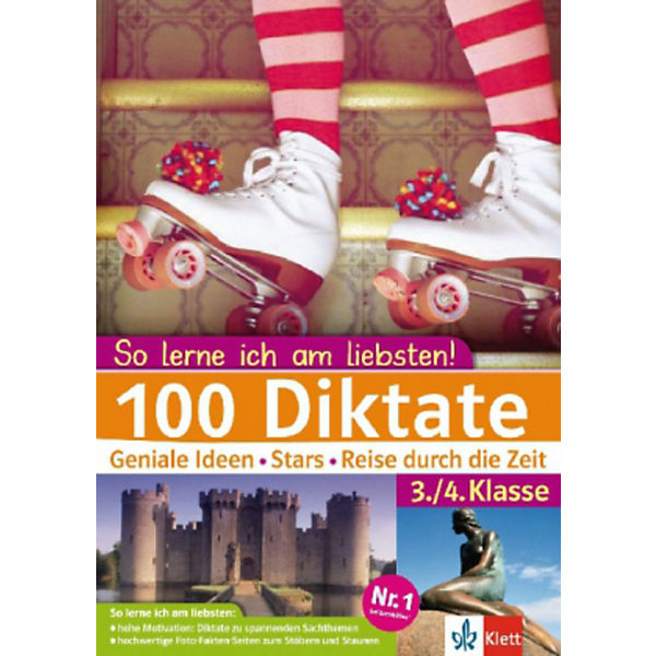 So lerne ich am liebsten!: 100 Diktate 3./4. Klasse