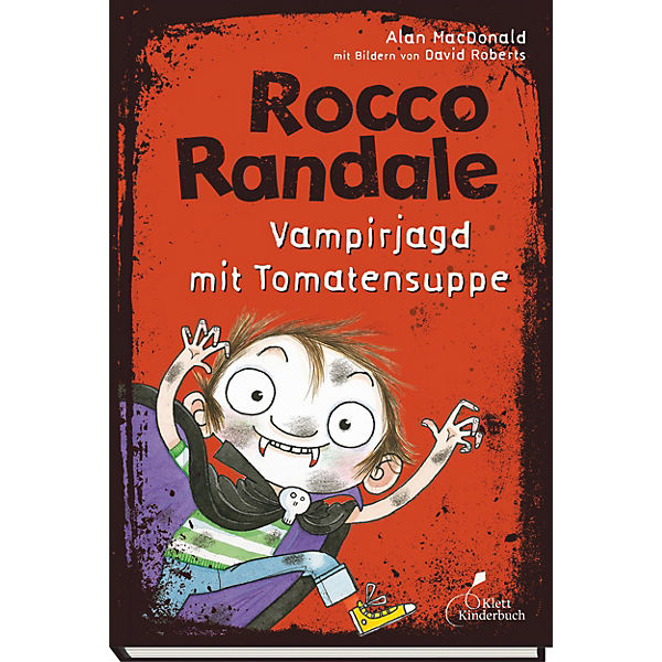 Rocco Randale: Vampirjagd mit Tomatensuppe