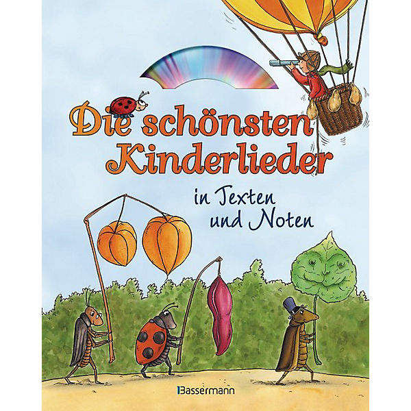 Die schönsten Kinderlieder in Texten und Noten, mit Audio-CD