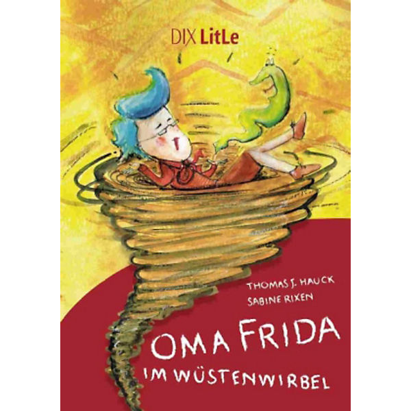 Oma Frida im Wüstenwirbel