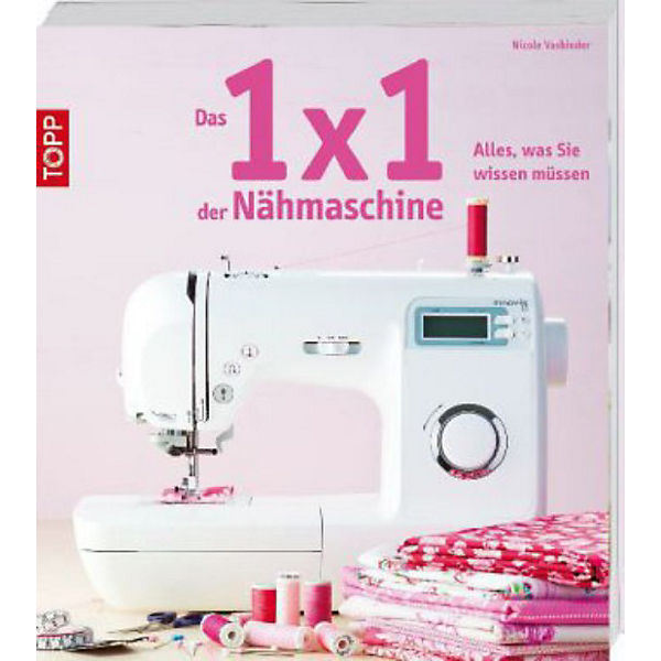 Das 1x1 der Nähmaschine