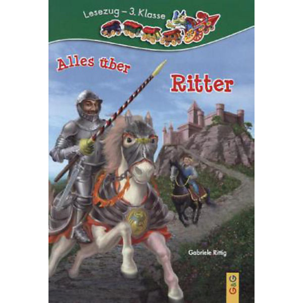Lesezug 3. Klasse: Alles über Ritter