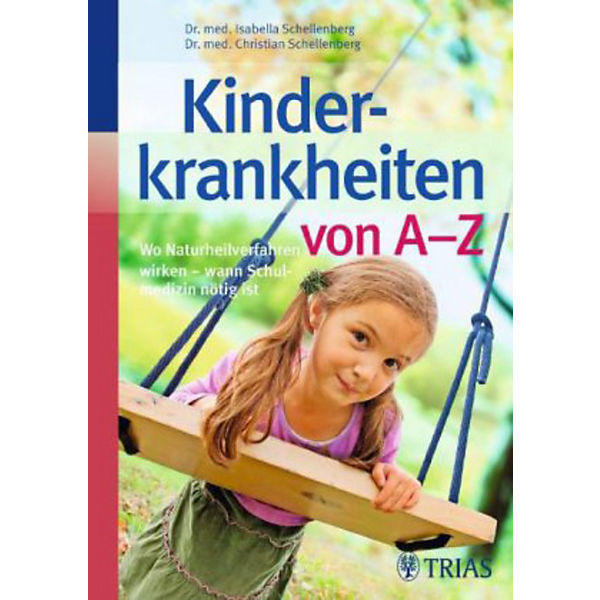Kinderkrankheiten von A-Z