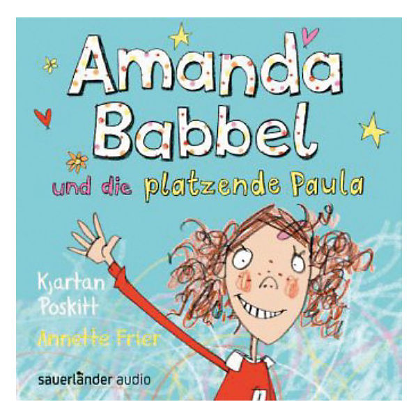 Amanda Babbel und die platzende Paula, 1 Audio-CD