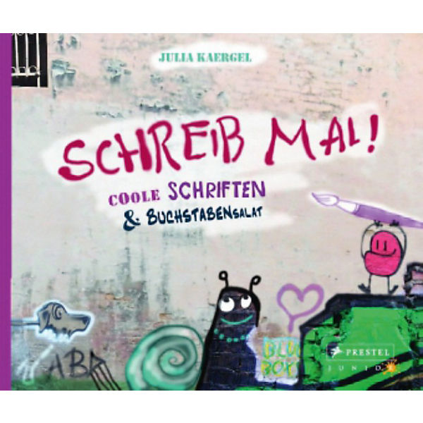Schreib mal! Coole Schriften & Buchstabensalat