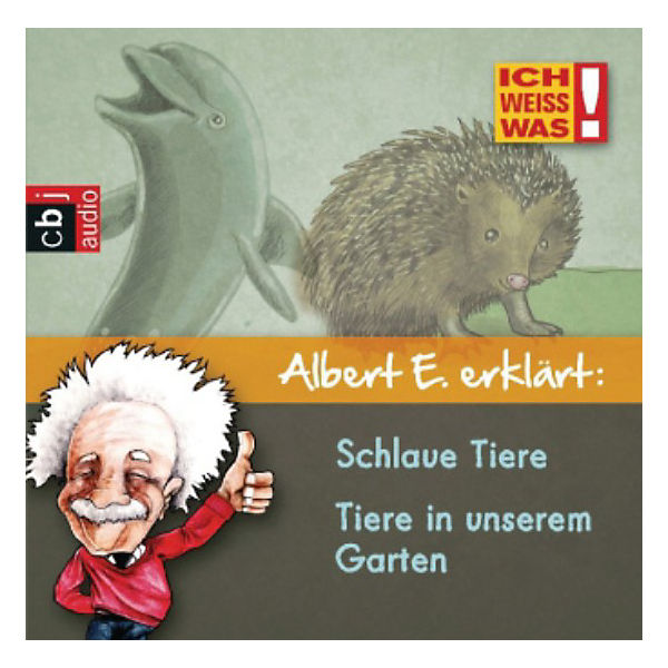 Albert E erklärt: Schlaue Tiere & Tiere in unserem Garten, 2 Audio-CDs