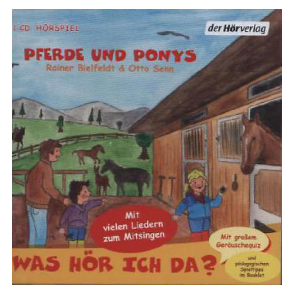 Was hör ich da? Pferde und Ponys, 1 Audio-CD