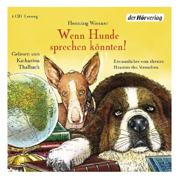 Wenn Hunde sprechen könnten!, 1 Audio-CD