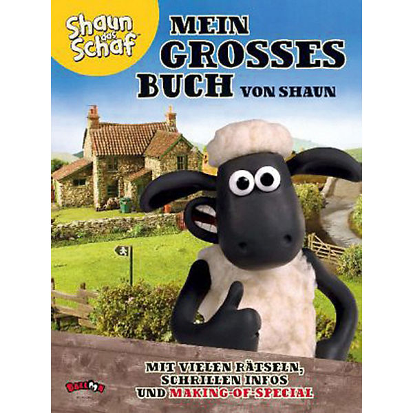 Shaun das Schaf: Mein großes Buch von Shaun