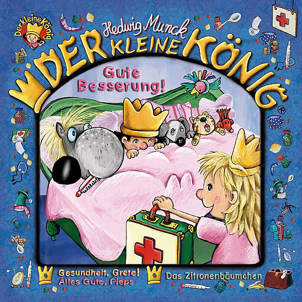 CD Der Kleine König-28: Gute Besserung!