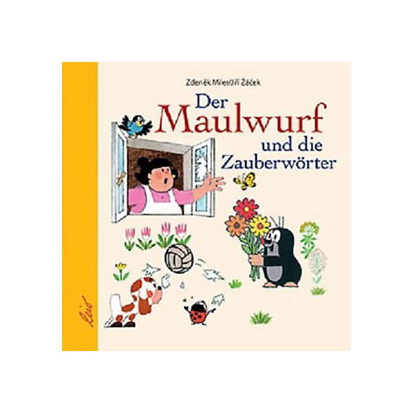 Der Maulwurf und die Zauberwörter