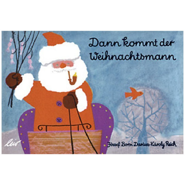 Dann kommt der Weihnachtsmann