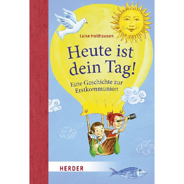 Heute ist dein Tag!
