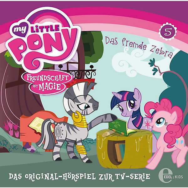 CD My Little Pony 05 - Das fremde Zebra