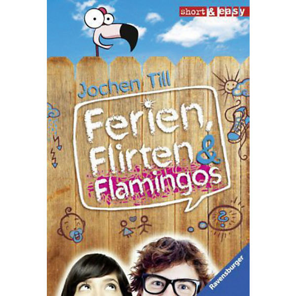 Short & Easy: Ferien, Flirten & Flamingos