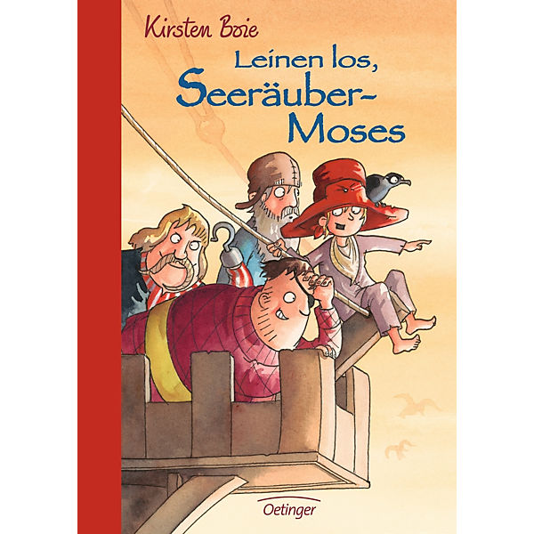 Leinen los, Seeräuber-Moses!