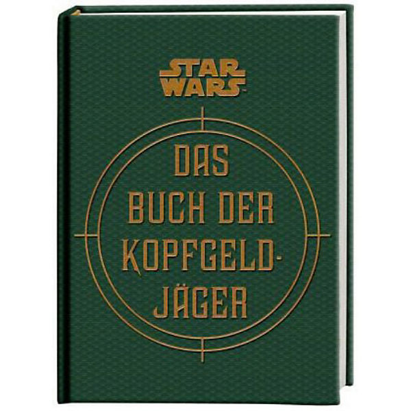 Star Wars - Das Buch der Kopfgeldjäger