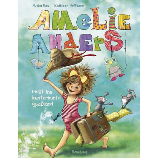 Amelie Anders reist ins kunterbunte Spaßland