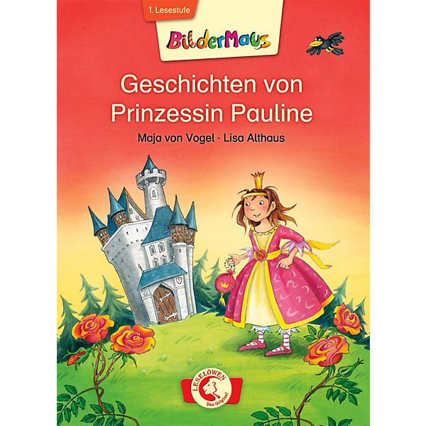 Bildermaus: Geschichten von Prinzessin Pauline, 1. Lesestufe